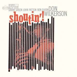 Don Wilkerson (1932-1986): Shoutin', CD