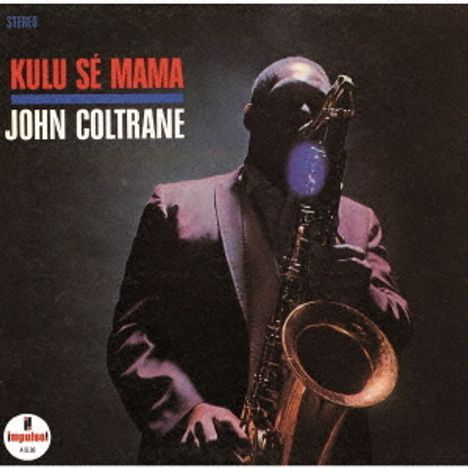 John Coltrane (1926-1967): Kulu Sé Mama, CD