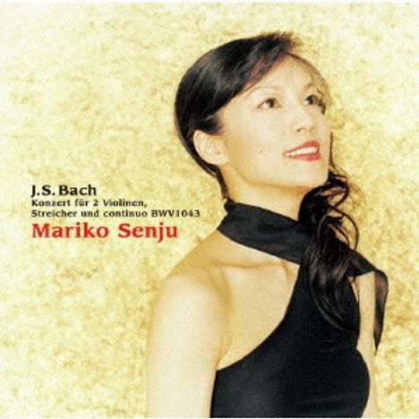 Johann Sebastian Bach (1685-1750): Violinkonzerte BWV 1041-1043 (UHQ-CD), CD