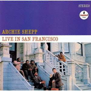 Archie Shepp (geb. 1937): Live In San Francisco, CD