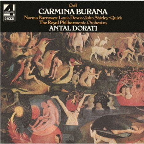 Carmina Burana. Orff. Norma Burrowes, Louis Devos, John Shirley-Quirk. The Royal Philharmonic Orchestra. Antal Dorati.    
Oberer Bildteil: Fantasievolle, mittelalterliche Szene mit Figuren und Tieren.