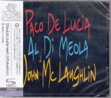 Al Di Meola, John McLaughlin &amp; Paco De Lucia: The Guitar Trio (SHM-CD), CD