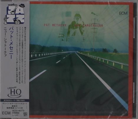 Text: "PAT METHENY NEW CHAUTAUQUA" und japanische Schriftzeichen.  
Szene: Straße mit Himmel, Strommasten, Landschaft.