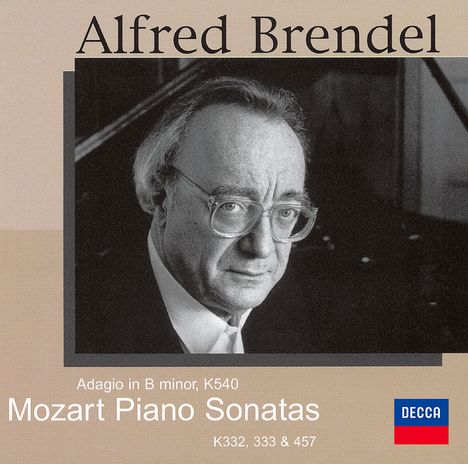 "Alfred Brendel. Adagio in B minor, K540. Mozart Piano Sonatas K332, 333 & 457. DECCA Logo. Foto eines Mannes mit Brille."