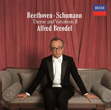 Text: "Beethoven · Schumann Theme and Variations II Alfred Brendel". Mann in Anzug auf Sofa, roter Vorhang im Hintergrund.