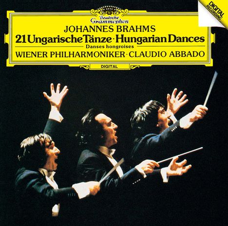 "JOHANNES BRAHMS, 21 Ungarische Tänze, WIENER PHILHARMONIKER, CLAUDIO ABBADO." Drei Dirigenten in Aktion auf dunklem Hintergrund.
