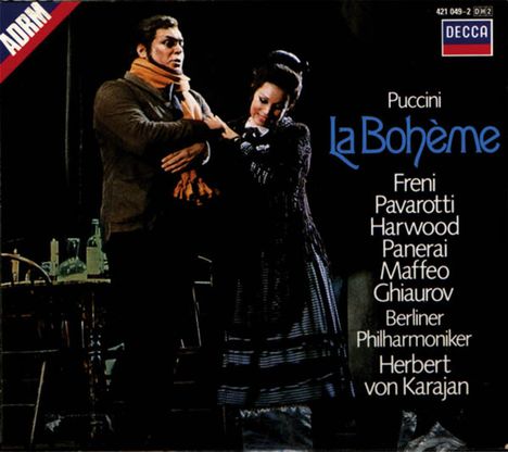 Oben: "Puccini La Bohème". Namen: Freni, Pavarotti, Harwood, Panerai, Maffeo, Ghiaurov. Berliner Philharmoniker, Herbert von Karajan. Links in einer Szene ein Mann und eine Frau.