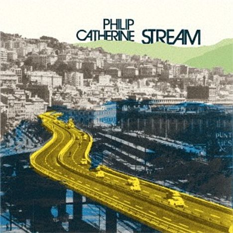 Philip Catherine (geb. 1942): Stream +Bonus (Papersleeve), CD