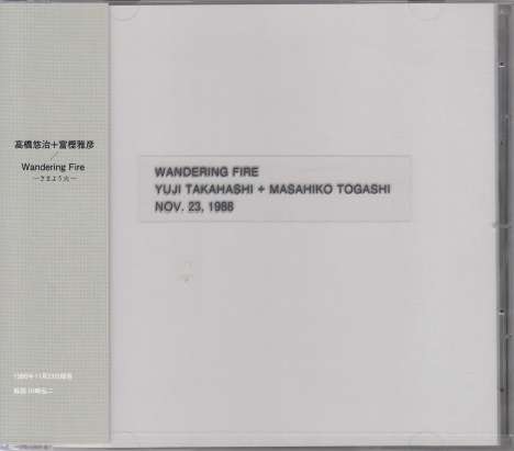 Yuji Takahashi &amp; Masahiko Togashi: Wandering Fire, CD