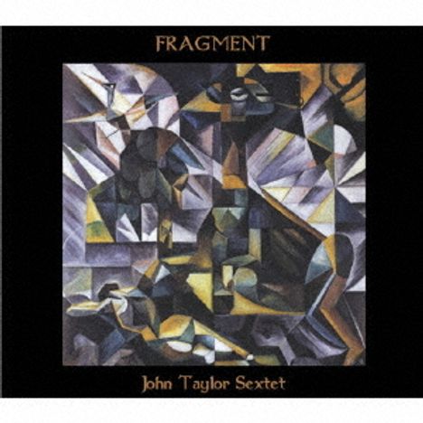 John Taylor (Piano) (1942-2015): Fragment, CD