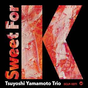 Tsuyoshi Yamamoto (geb. 1948): Sweet For K, LP