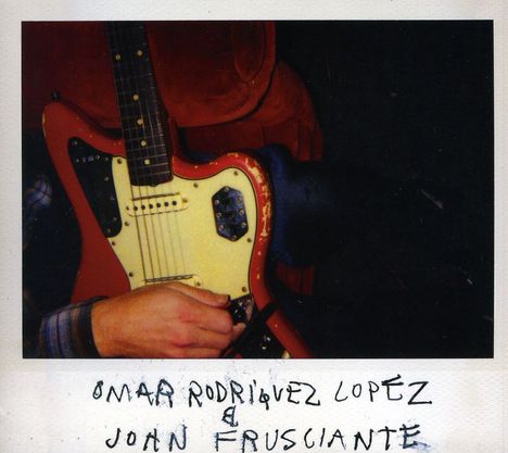 Omar Rodriguez-Lopez &amp; John Frusciante: Omar Rodriguez-Lopez &amp; John Frusciante, CD