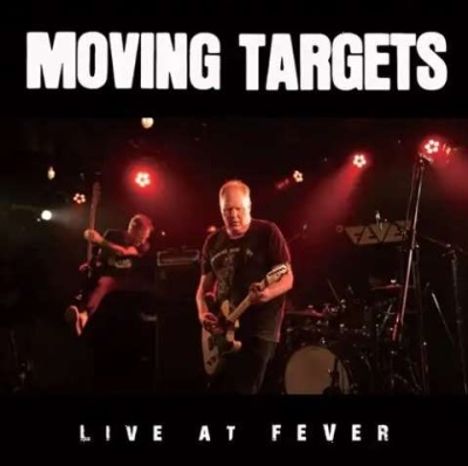 Moving Targets: Live At Fever, CD