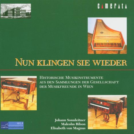 Nun klingen sie wieder - Historische Instrumente I, CD