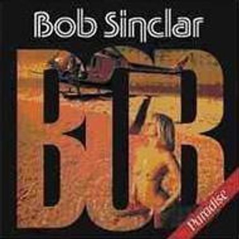 Bob Sinclar: Paradise +2(Reissue), CD