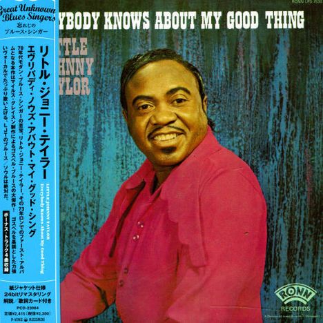 Little Johnny Taylor: Everybody Knows About My Good (Papersleeve), CD