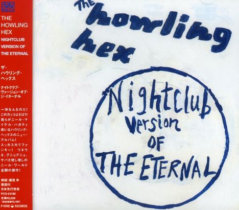 The Howling Hex: Nightclub Version Of The Etern, CD