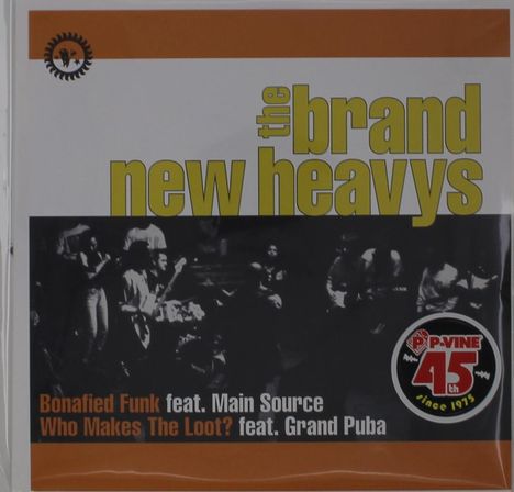 The Brand New Heavies: Bonafied Funk Feat. Main Source / Who Makes The Loot? Feat. Grand Puba, Single 7"