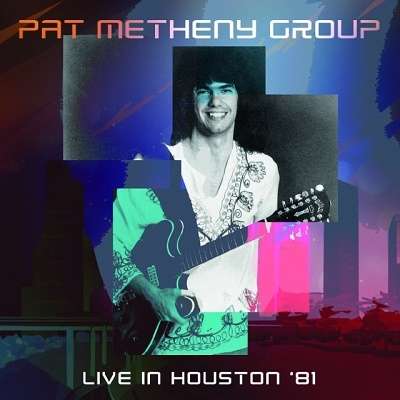 Pat Metheny (geb. 1954): Live In Houston '81, 2 CDs