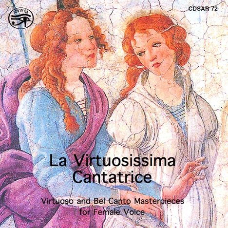 La Virtuosissima Cantatrice, CD