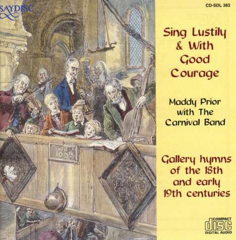 England - Maddy Prior &amp; Carnival Band: Sing Lustily &amp; Good.., CD