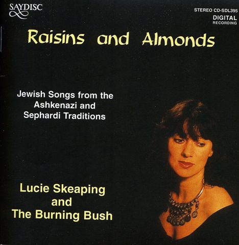 Sephardische Gesänge "Raisins and Almonds", CD