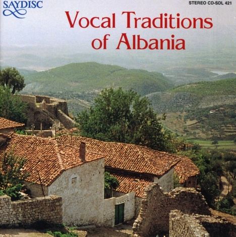 Albanien - Vocal Traditions Of Albania, CD