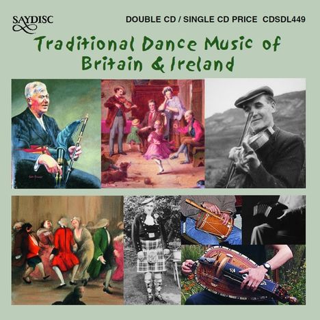 Traditional Dance Music Of Britain &amp; Ireland, 2 CDs