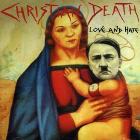 Christian Death: Love &amp; Hate, CD