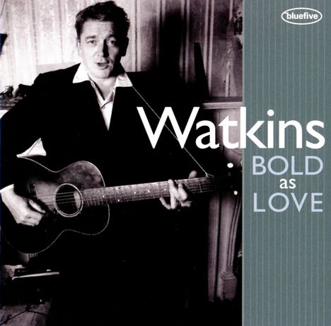 Geraint Watkins: Bold As Love, CD