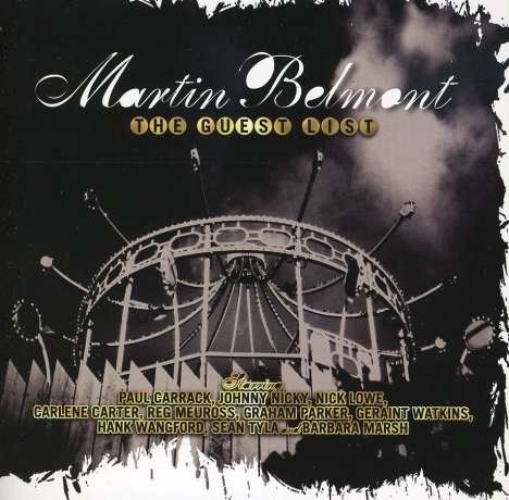 Martin Belmont: The Guest List, CD