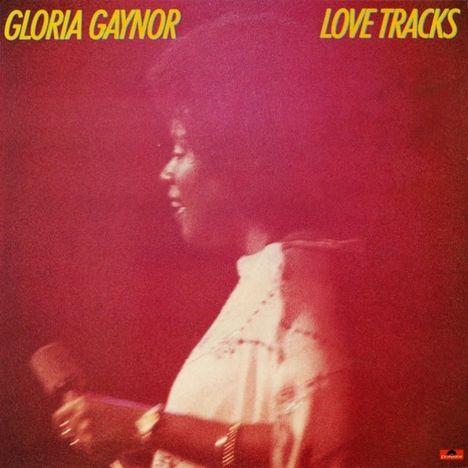 Gloria Gaynor: Love Tracks (Remastered &amp; Expanded Edition), CD