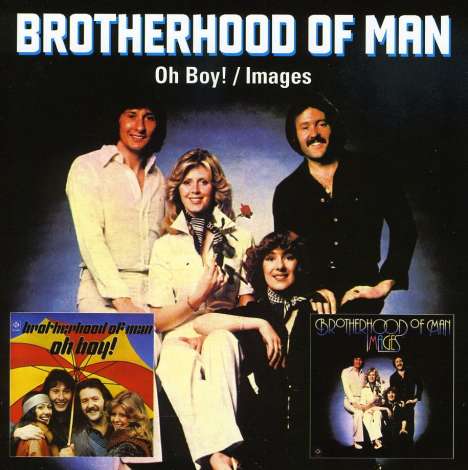 Brotherhood Of Man: Oh Boy/Images (Expanded), 2 CDs