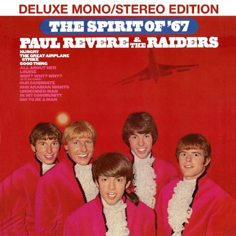 Paul Revere &amp; The Raiders: The Spirit Of '67 (Deluxe Edition), CD
