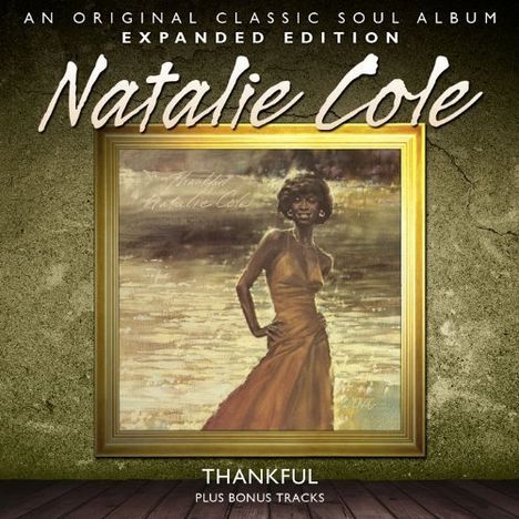 Natalie Cole (1950-2015): Thankful (Expanded Edition), CD