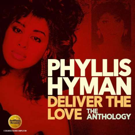 Phyllis Hyman: Deliver The Love: The Anthology, 2 CDs
