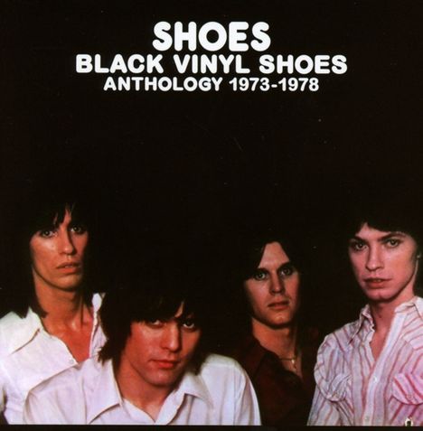 Shoes (USA): Black Vinyl Shoes Anthology 1973-1978 (Box-Set), 3 CDs