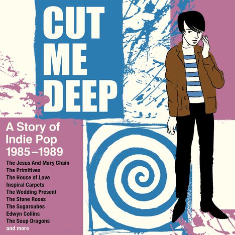 Cut Me Deep: A Story Of Indie Pop 1985 - 1989, 4 CDs