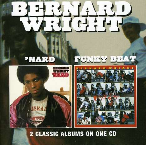 Bernard Wright (1964-2022): Nard / Funky Beat, CD