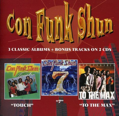 Con Funk Shun: Touch / Seven / To The Max, 2 CDs