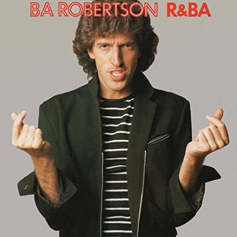 B. A. Robertson: R &amp; BA (Remastered + Expanded), CD