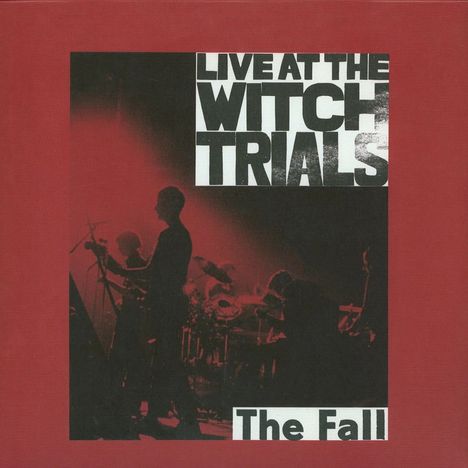The Fall: Live At The Witch Trials (180g), LP