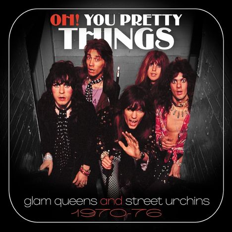Oh! You Pretty Things: Glam Queens And Street Urchins, 3 CDs