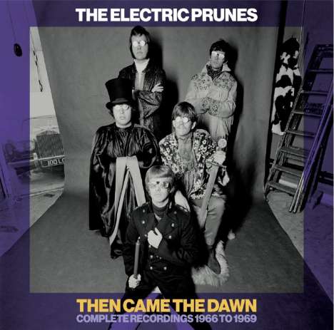 The Electric Prunes: Then Came The Dawn: Complete Recordings 1966 - 1969, 6 CDs