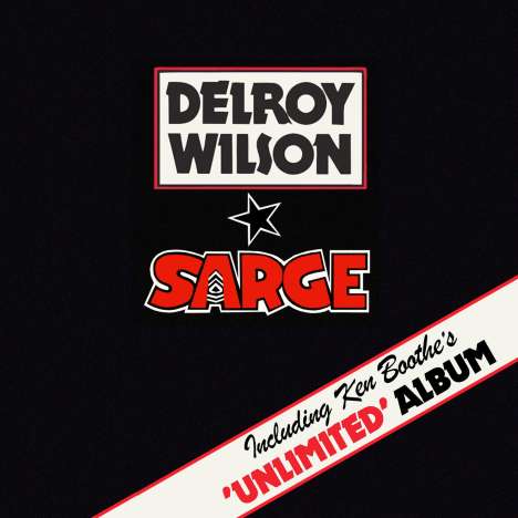 Delroy Wilson: Sarge / Unlimited (Expanded Edition), 2 CDs