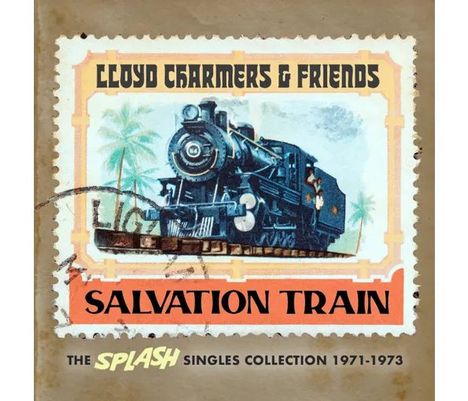 Lloyd Charmers &amp; Friends: Salvation Train, 2 CDs