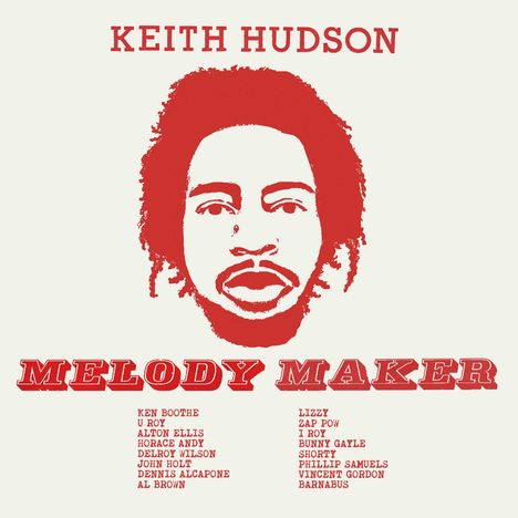 "KEITH HUDSON MELODY MAKER" in großen roten Buchstaben, darunter Künstlernamen. Illustration eines Gesichts in Rot.