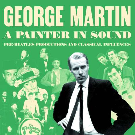 George Martin: A Painter In Sound: Pre-Beatles Productions And Classical Influences, 4 CDs