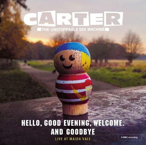Carter The Unstoppable Sex Machine: Hello, Good Evening, Welcome. And Goodbye: Live At Maida Vale, CD