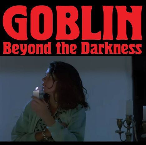 Goblin: Beyond The Darkness, CD